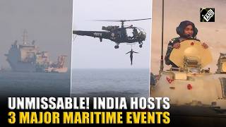 UNMISSABLE: In a first, India hosts 3 major maritime events simultaneously