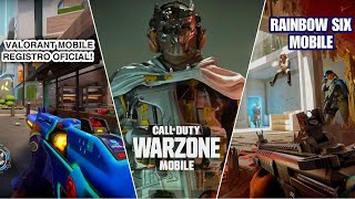 WARZONE MOBILE MAXIMOS GRAFICOS, VALORANT MOBILE REGISTRO OFICIAL Y RAINBOW SIX MOBILE BETA!