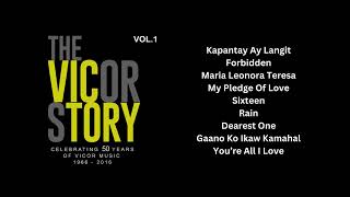 "THE VICOR STORY: CELEBRATING 50 YEARS OF VICOR MUSIC, VOL.1"