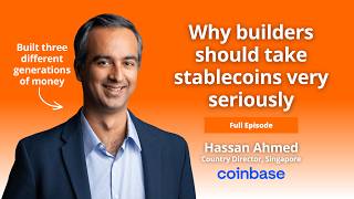 Why you should take stablecoins seriously with Coinbase Singapore Country Director Hassan Ahmed