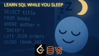 The Most Boring SQL 50 Video Ever (Learn SQL While You Sleep)