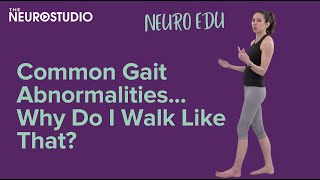 Common Gait Abnormalities in MS and Neurological Conditions