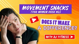 Movement Snacks - Does It Make A Difference?