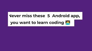 Android developers need a solid set of tools to bring their ideas to life.5 CODING APPS for ANDROID