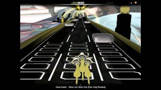 When Love Takes Over on Audiosurf (NM IM S)