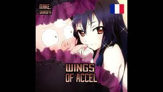 Wings Of Accel [ACCEL WOLRD SONG] [French Cover]