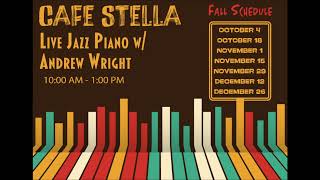 Cafe Stella   Fall Schedule