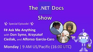 The .NET Docs Show - F# Ask Me Anything