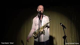 Venn Smyth - Sober (live at Bar Wotever, Royal Vauxhall Tavern)