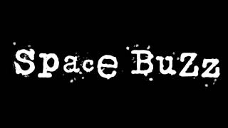 Space Buzz - Run, baby, run