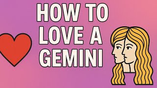How To Love A Gemini … Happy Gemini Season #gemini  #zodiacsign  #astrology