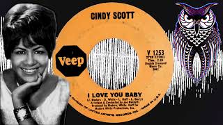 ✊🏽 Cindy Scott  I Love You Baby  USA Veep 1967.