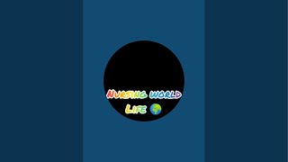 Nursing world Life is live