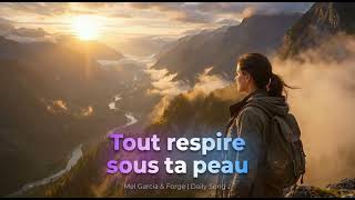 Tout respire sous ta peau [French Song] (Official Audio) - Mel Garcia & Forge