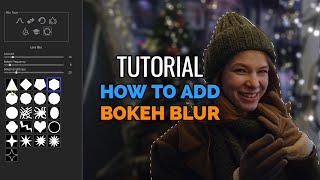 How to add Bokeh Blur to your photos using ACDSee