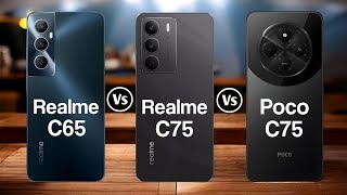 Realme C65 Vs Realme C75 Vs Poco C75