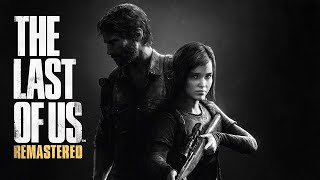 The Last of Us Remastered - Story on Grounded #001 (FullHD) 20 Years Later