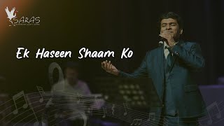 Ek Haseen Sham Ko | Live Performance | Saurav Kishan | Sur Sandhya 2024 | Mohammed Rafi