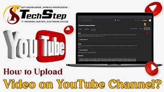 Lecture 8 | How to upload  Video on YouTube | TechStep Sahiwal