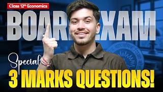 Class 12th Economics 3 Marks Questions | Board Exam Special Revision