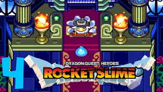 Finale and a Superboss?! | Dragon Quest Heroes: Rocket Slime part 4