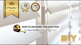 How To Measure Shutters