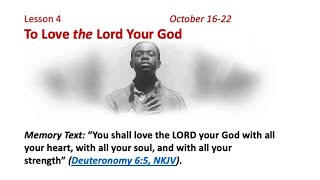 TO LOVE THE LORD YOUR GOD