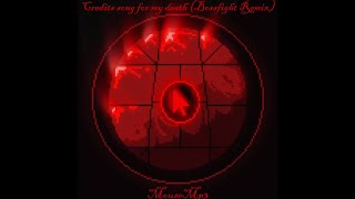 Credits song for my death (Bossfight Remix)