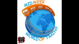 Train Sim World 2 Mid Week World Of Trains Episode 13 (Live & On Replay) 25/11/20