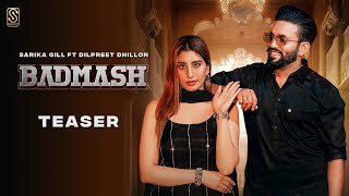 Badmash (Official Teaser): Sarika Gill ft. Dilpreet Dhillon | Shree Brar | Desi Crew | EP - For You