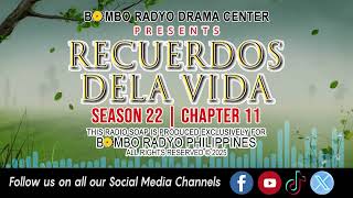 Recuerdos Dela Vida - Season 22 | Chapter 11