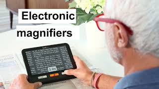 Reading Solutions for Seniors with Low Vision