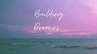 Building Dreams