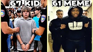 67 KID and 61 Meme Wasted | New Top Meme LMNOP