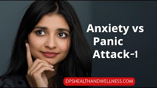 Anxiety vs Panic Attack