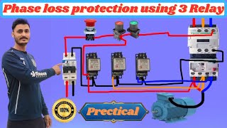 Phase Loss Protection Using 3 Relay Wiring in Hindi // PRACTICAL 