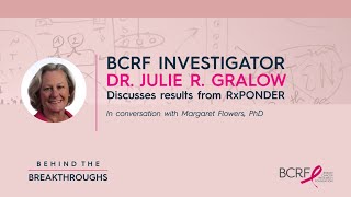 Dr. Julie R. Gralow Discusses Findings from the RxPONDER Study Released at SABCS 2020