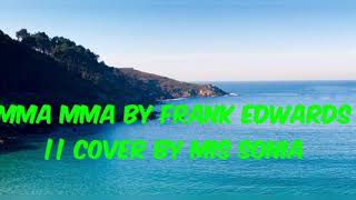 Mma Mma by Frank Edwards ||cover