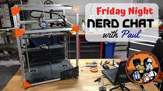 (Recorded Live Stream) Friday Night NERD Chat with Paul !