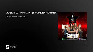 GUERNICA MANCINI (THUNDERMOTHER)