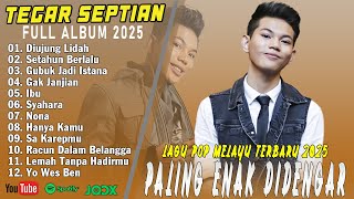 Tegar Septian Full Album - DI UJUNG LIDAH - Pop Melayu Terpopuler 2025 - Pop Melayu Terbaru 2025