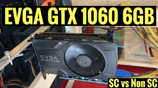 EVGA GTX 1060 6GB Mining Profits and Hashrates - SC vs non SC