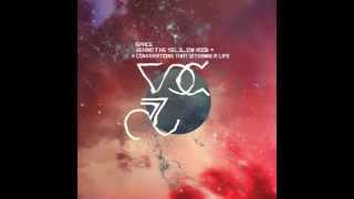 Space Behind the Yellow Room - Conversations that Determine a Life (Full Album)