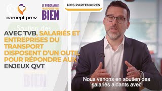 Avec TVB, salariés et entreprises du Transport disposent d’un outil pour répondre aux enjeux QVT