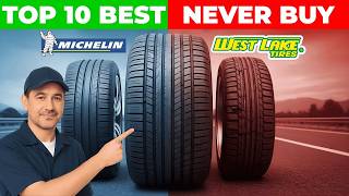 Top 10 Best Tire Brands & 3 Worst Tire Brands