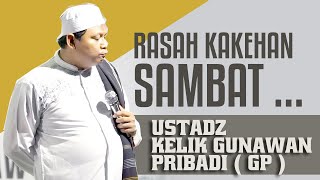 USTADZ VIRAL! LUCU! KELIK GUNAWAN PRIBADI - OJO SENENG SAMBAT