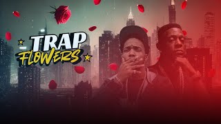 TRAP FLOWERS EP.6