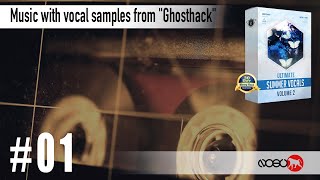 Music with vocal samples from "Ghosthack" #1