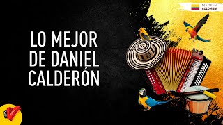Lo Mejor De Daniel Calderón, Video Letras - Sentir Vallenato