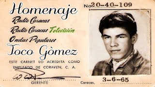 TRIBUTE TO TOCO GOMEZ
